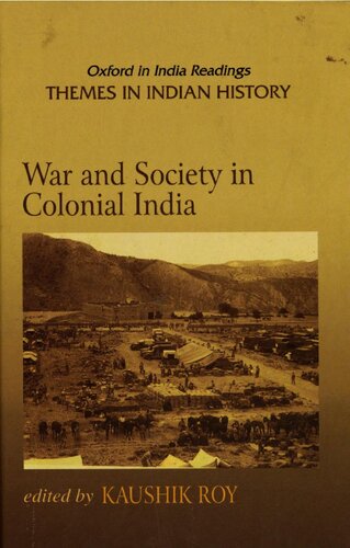 War and society in colonial India 1807-1945