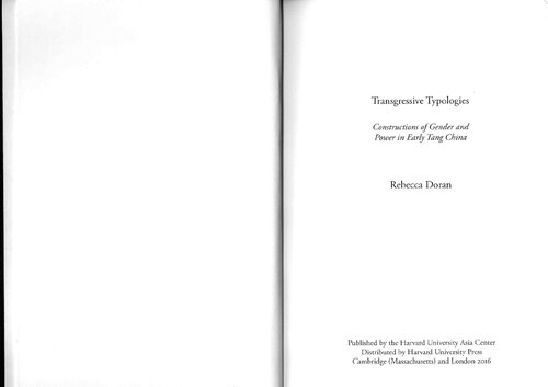 Transgressive Typologies: Constructions of Gender and Power in Early Tang China