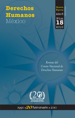 Derechos Humanos México. Revista del Centro Nacional de Derechos Humanos  Comunidad, derechos y obligaciones. El tequio como mecanismo de solidaridad social
