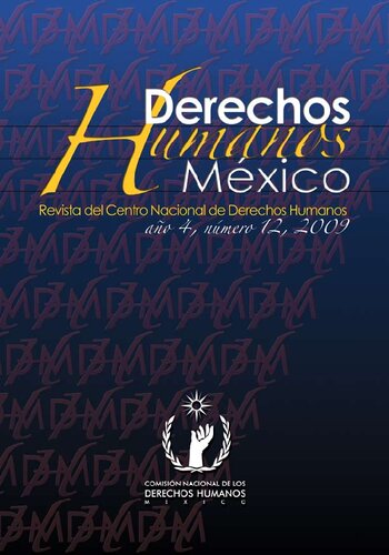 Derechos Humanos México. Revista del Centro Nacional de Derechos Humanos  Antropología y derechos humanos