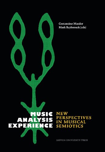 Music, Analysis, Experience: New Perspectives in Musical Semiotics