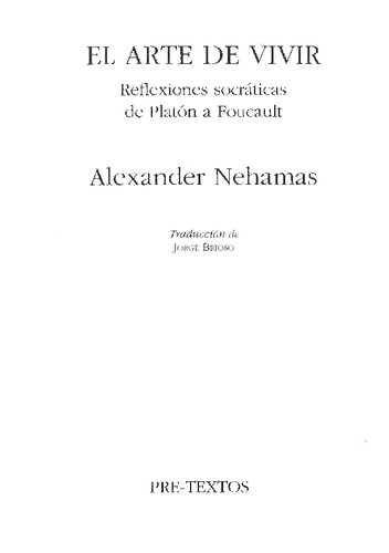 El arte de vivir: reflexiones socráticas de Platón a Foucault