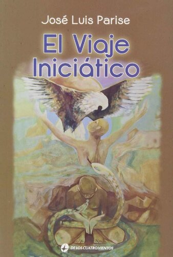 El Viaje Iniciático (Spanish Edition)