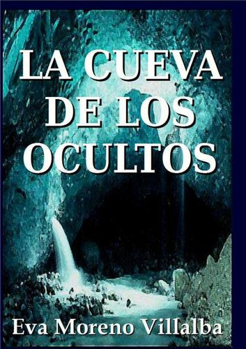 La cueva de los ocultos