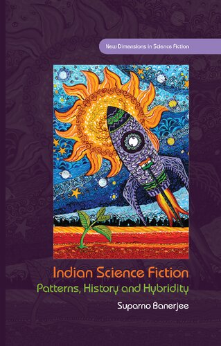 Indian Science Fiction: Patterns, History and Hybridity