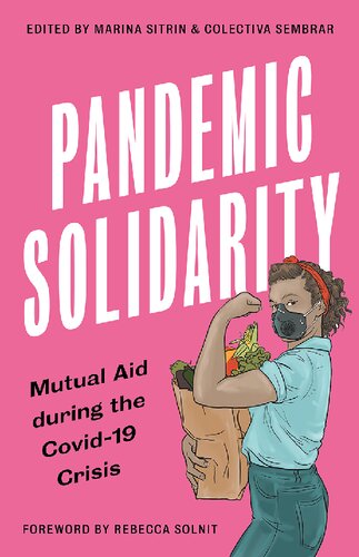 Pandemic Solidarity: Mutual Aid During the Covid-19 Crisis