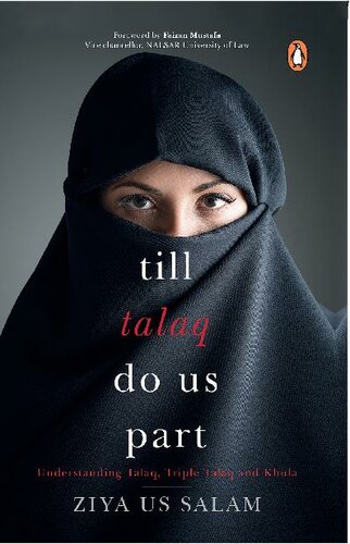 Till Talaq Do Us Part: Understanding Talaq, Triple Talaq and Khula