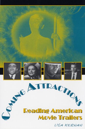 Coming Attractions: Reading American Movie Trailers