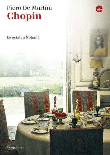 Chopin. Le estati a Nohant