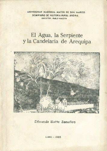 El agua, la serpiente y la candelaria de Arequipa