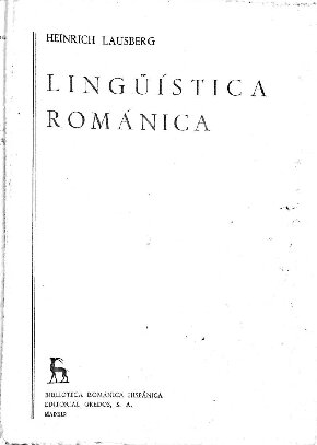 Lingüística Románica , tomo I : Fonética ( Romance Linguistics )
