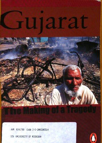 Gujarat: the making of a tragedy