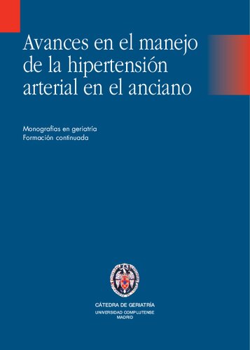 Avances en el manejo de la hipertensión arterial en el anciano