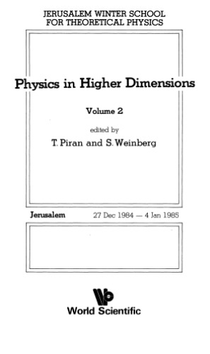 Physics in higher dimensions. Jerusalem winter school for Theor. Physics,