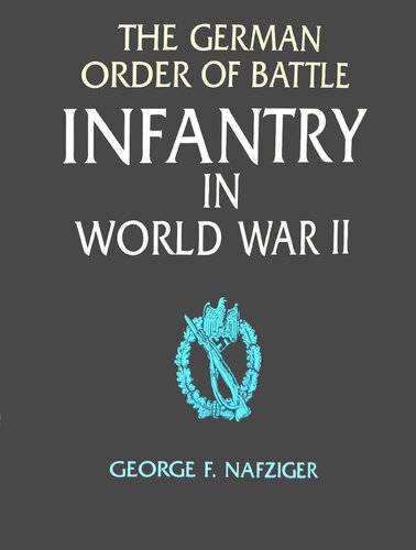 The German Order of Battle Infantry in World War I