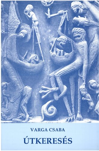 Útkeresés: Kísérletek – kéziratban [= Searching for a path Unpublished essays]