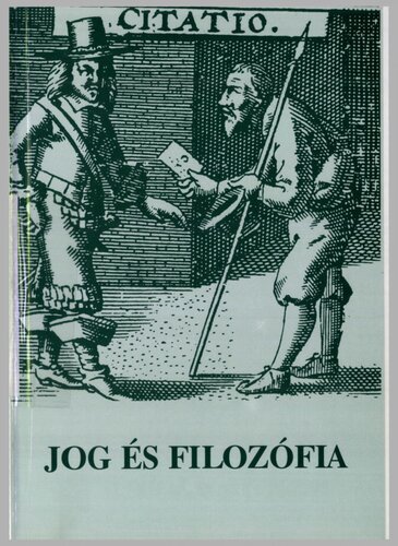 Jog és filozófia: Antológia a század első felének kontinentális jogi gondolkodása köréből [= Anthology of continental legal thought from the first half of 20th century]