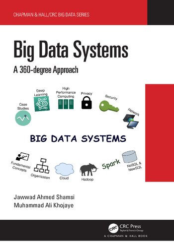 Big Data Systems: A 360-Degree Approach