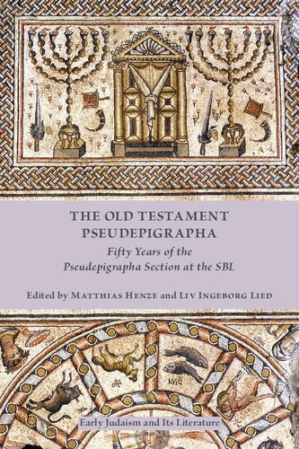 The Old Testament Pseudepigrapha: Fifty Years of the Pseudepigrapha Section at the SBL