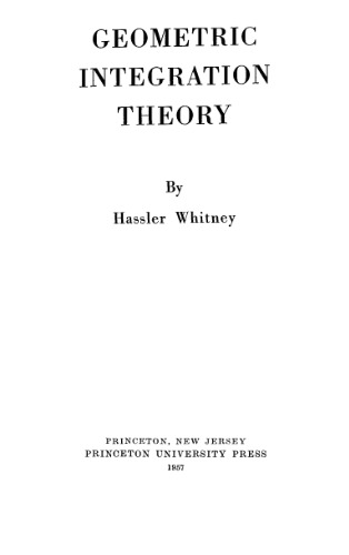 Geometric integration theory