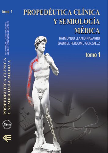 Propedéutica clínica y semiología médica. Tomo 1