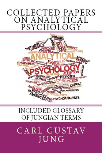 Collected Papers On Analytical Psychology included Glossary of Jungian Terms.