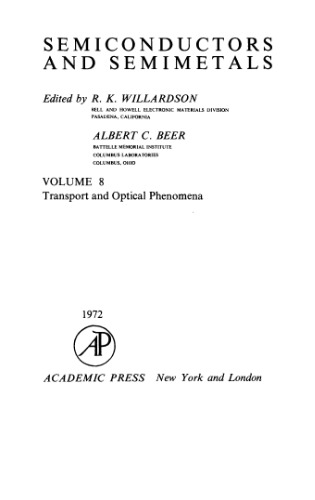 Semiconductors and semimetals, - Transport and optical phenomena