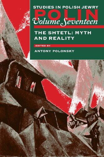 The Shtetl: Myth and Reality