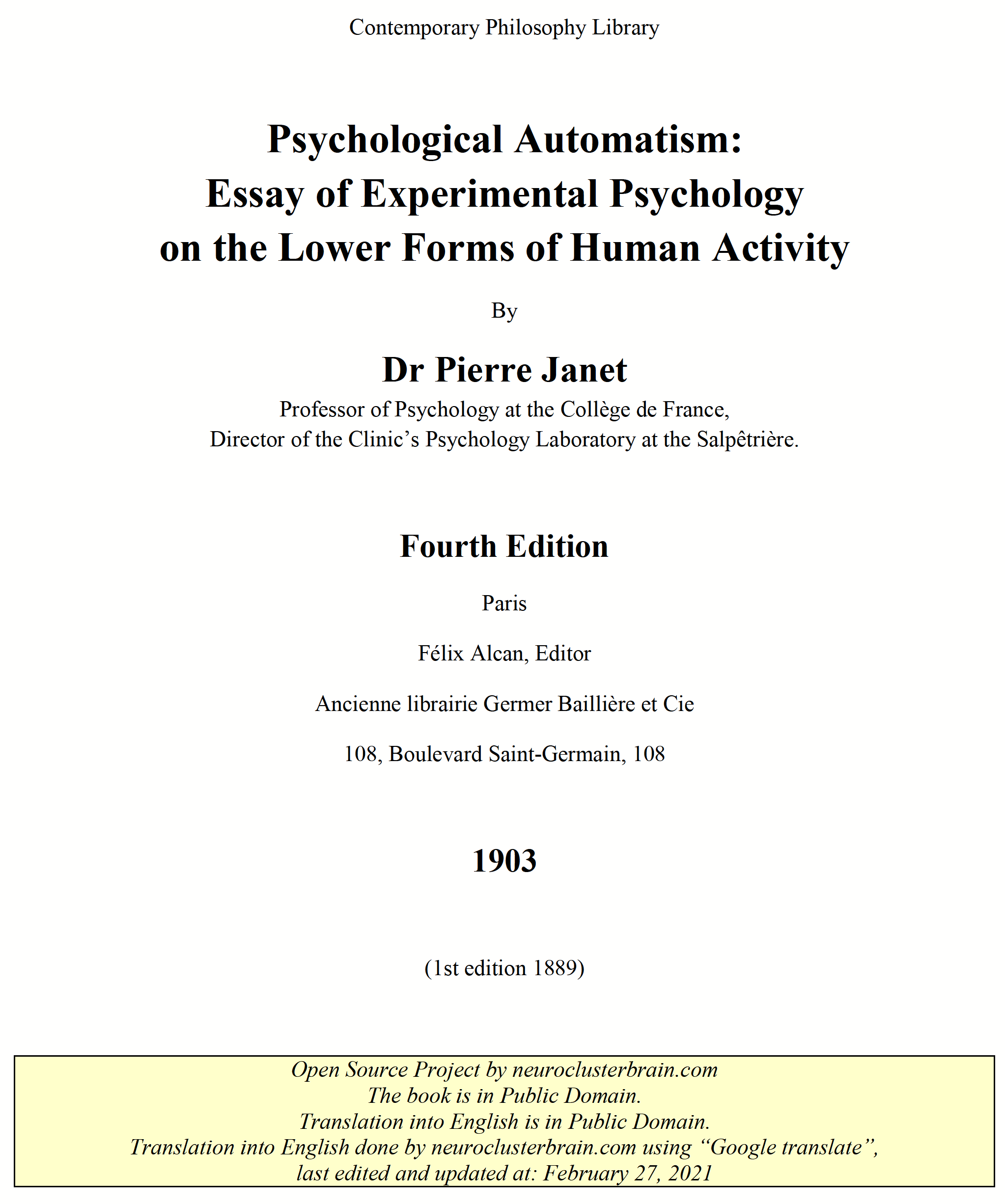 Psychological Automatism: Essay of Experimental Psychology on the Lower Forms of Human Activity