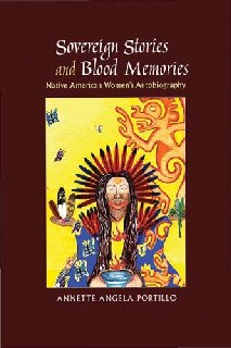 Sovereign Stories and Blood Memories: Native American Women's Autobiography