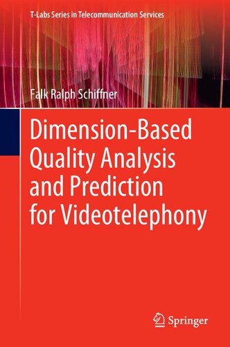 Dimension-based Quality Analysis and Prediction for Videotelephony