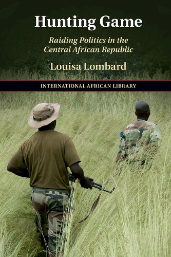 Hunting Game: Raiding Politics in the Central African Republic