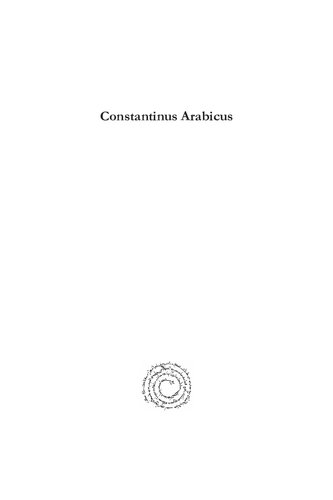 Constantinus Arabicus: Die arabische Geschichtsschreibung und das christliche Rom
