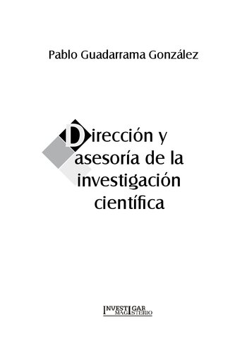 Dirección y asesoría de la investigación científica