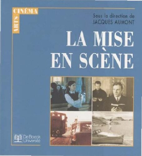 La Mise en Scène
