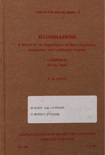 Illuminations : a school for the regeneration of man's experience, imagination, and intellectual integrity : a proposal