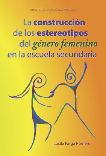 La construcción de los estereotipos del género femenino en la escuela secundaria