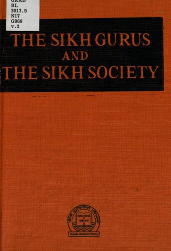 The Sikh gurus and the Sikh society: a study in social analysis