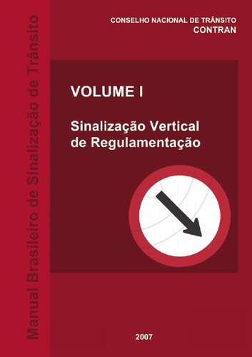 Sinalização Vertical de Regulamentação