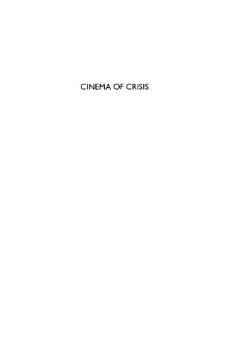 Cinema of Crisis: Film and Contemporary Europe