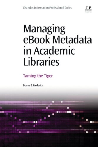 Managing eBook Metadata in Academic Libraries: Taming the Tiger