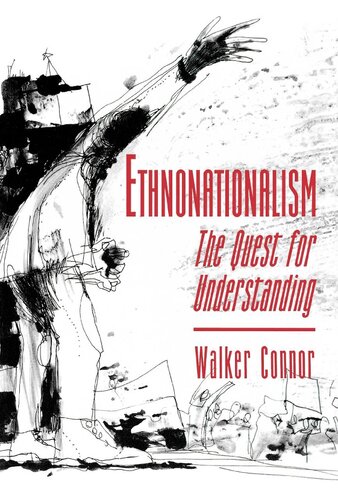 Ethnonationalism : The Quest for Understanding