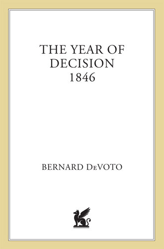 The Year of Decision 1846