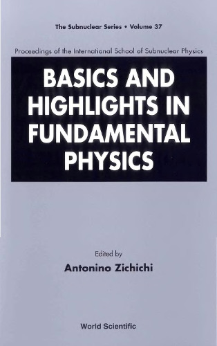Basics and Highlights in Fundamental Physics