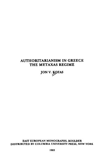 Authoritarianism in Greece : the Metaxas regime