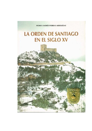La Orden de Santiago en el siglo XV : la Provincia de Castilla