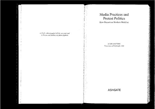 Media Practices and Protest Politics: How Precarious Workers Mobilise