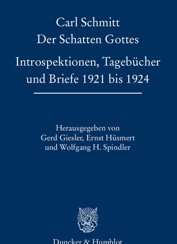 Der Schatten Gottes. Introspektionen, Tagebücher und Briefe 1921 bis 1924