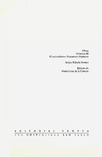 Obras. III, El racionalismo : Descartes y Espinoza