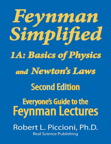 Feynman Simplified 1A: Basics of Physics & Newton’s Laws